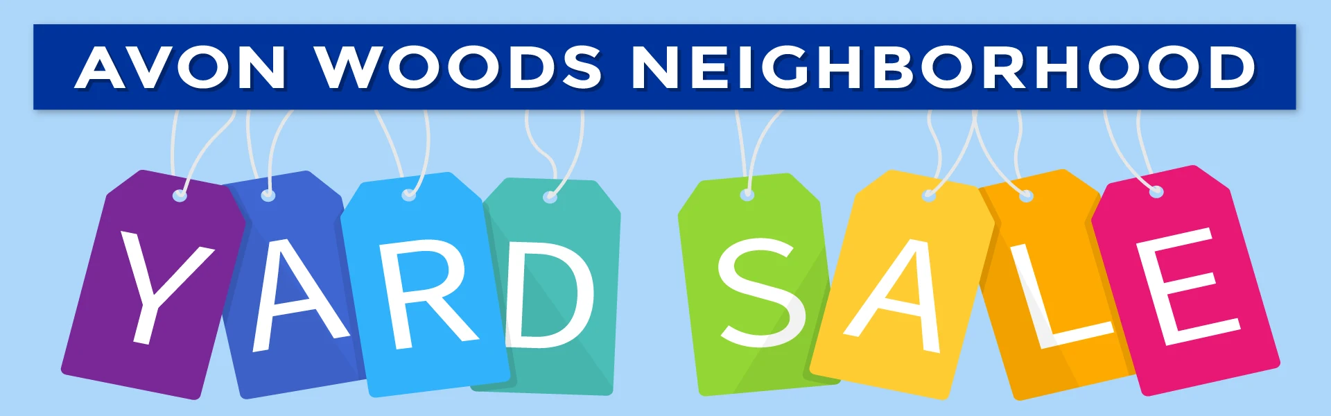 Avon Woods Neighborhood Yard Sale banner